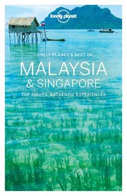 Cover of: Lonely Planet Best of Malaysia & Singapore