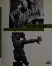 Antoine Bourdelle, 1861-1929 by Emile Antoine Bourdelle