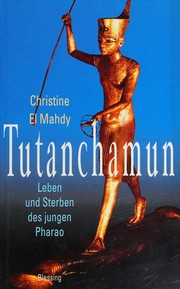 Tutanchamun by Christine El Mahdy