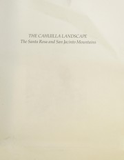 Cover of: The Cahuilla landscape: the Santa Rosa and San Jacinto Mountains