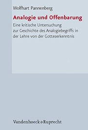 Cover of: Analogie und Offenbarung: eine kritische Untersuchung zur Geschichte des Analogiebegriffs in der Lehre von der Gotteserkenntnis