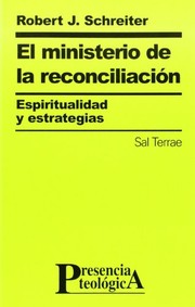 Cover of: Ministerio de la reconciliación, El: Espiritualidad y estrategias