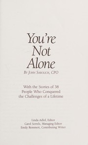 You're Not Alone by John Sabolich, Scott Sabolich