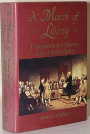 Cover of: A march of liberty: a constitutional history of the United States