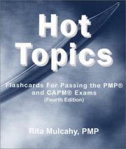 Cover of: Hot Topics: Flashcards for Passing the PMP and CAPM Exams (Fourth Edition)