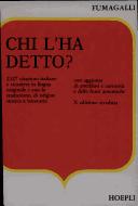 Cover of: Chi l'ha detto?: tesoro di citazioni italiane e straniere, di origine letteraria e storica