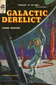 Galactic Derelict by Andre Norton