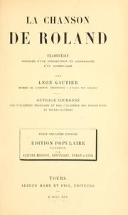 Cover of: La chanson de Roland.: Traduction, précédée d'une introd. et accompagné d'un commentaire