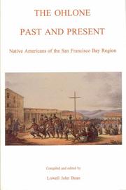 Cover of: The Ohlone past and present: native Americans of the San Francisco Bay region