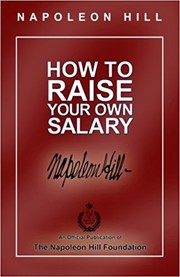 How to Raise Your Own Salary by Napoleon Hill, Tom Parks, Dan John Miller, Christopher Lane