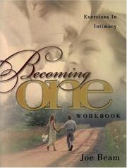 Cover of: Becoming One Workbook: Emotionally, Physically, Spiritually