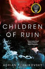 Children of Ruin by Adrian Tchaikovsky