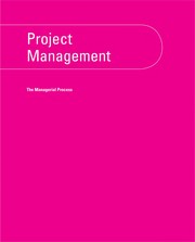 Project Management by Erik W. Larson