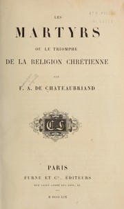 Cover of: Les martyrs, ou, Le triomphe de la religion chrétienne