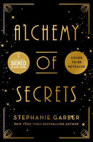 Alchemy of Secrets (Signed B&N Exclusive Edition)