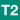 T2