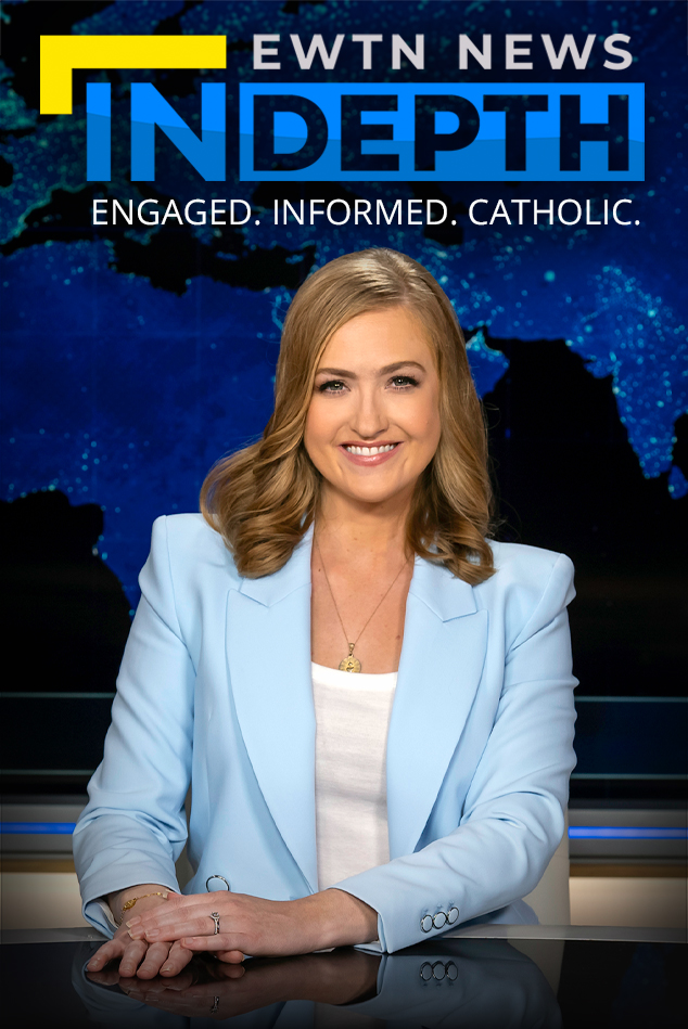 EWTN News In Depth