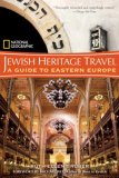 Jewish Heritage
Travel: A Guide to Eastern Europe