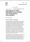 Research paper thumbnail of Les mille et une manières de filmer les violences policières