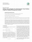 Research paper thumbnail of Solving a Class of Singular Two-Point Boundary Value Problems Using New Modified Decomposition Method