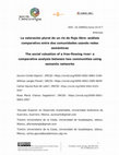 Research paper thumbnail of La valoración plural de un río de flujo libre: análisis comparativo entre dos comunidades usando redes semánticas