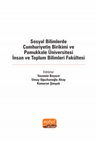 Research paper thumbnail of Sosyal Bilimlerde Cumhuriyetin Birikimi ve Pamukkale Üniversitesi İnsan ve Toplum Bilimleri Fakültesi