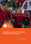 Research paper thumbnail of KOUSINTEK : QUAND LE FOOT PERMET L'EXPRESSION DES INÉGALITÉS