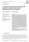 Research paper thumbnail of Introduction to the special issue: School and life experiences of highly mobile students: Phenomenology, risk, and resilience