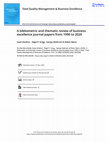 Research paper thumbnail of A bibliometric and thematic review of business excellence journal papers from 1990 to 2020