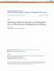 Research paper thumbnail of Nurturing a culture of conviction: Developing the arts is a critical means of building S’pore’s resilience