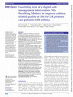 Research paper thumbnail of Feasibility trial of a digital self-management intervention ‘My Breathing Matters’ to improve asthma-related quality of life for UK primary care patients with asthma