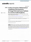 Research paper thumbnail of Author Correction: Mathematical modelling of the dynamics of image-informed tumor habitats in a murine model of glioma