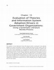 Research paper thumbnail of Evaluation of Theories and Information System Adoption Drivers in Government Organizations