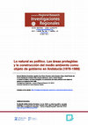 Research paper thumbnail of Lo natural es político. Las áreas protegidas y la construcción del medio ambiente como objeto de gobierno en Andalucía (1978-1989)