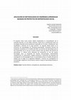 Research paper thumbnail of Aplicación de metodologías de enseñanza-aprendizaje basadas en proyectos en Antropología Social