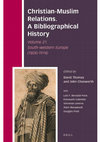 Research paper thumbnail of Christian Muslim Relations. A Bibliographical history (CMR 21), 1800-1914. Section on Italy and Malta.