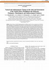 Research paper thumbnail of Natural and Anthropogenic Changes in the Soils and Environment of the Moskva River Floodplain in the Holocene: Pedogenic, Palynological, and Anthracological Evidences