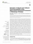 Research paper thumbnail of Evaluation of Glacial Lake Outburst Flood Susceptibility Using Multi-Criteria Assessment Framework in Mahalangur Himalaya