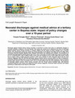 Research paper thumbnail of Neonatal discharges against medical advice at a tertiary center in Bayelsa state: impact of policy changes over a 10-year period