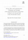 Research paper thumbnail of Secrecy, War, and Communication: Challenges and Strategies of the General-Government of the State of Brazil in the Second Half of the Seventeenth Century