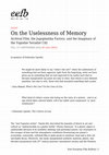 Research paper thumbnail of On the Uselessness of Memory: Archival Film, the Jugoplastika Factory, and the Imaginary of the Yugoslav Socialist City