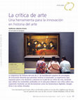 Research paper thumbnail of La crítica de arte: una herramienta para la innovación docente en Historia del Arte