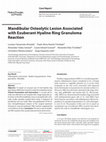 Research paper thumbnail of Mandibular Osteolytic Lesion Associated with Exuberant Hyaline Ring Granuloma Reaction