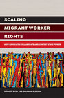 Research paper thumbnail of Scaling Migrant Worker Rights