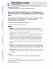 Research paper thumbnail of Delivering problem‐solving therapy to family caregivers of people with cancer: A feasibility study in outpatient palliative care