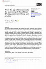 Research paper thumbnail of From the Age of Immanence to the Autonomy of the Political: (Post)operaismo in Theory and Practice