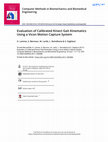 Research paper thumbnail of Evaluation of Calibrated Kinect Gait Kinematics Using a Vicon Motion Capture System