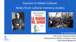 Research paper thumbnail of Fascism in Italian Culture: Notes from cultural memory studies, Cultural memory and social change Research Seminar at the Faculty of Humanities of University of Turku, 13 May 2024