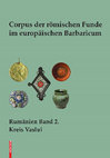 Research paper thumbnail of Corpus der römischen Funde im europäischen Barbaricum. Rumänien. Band 2. Kreis Vaslui, Mega Verlag, Cluj-Napoca, 2022.