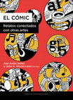 Research paper thumbnail of El cómic. Relatos conectados con otras artes